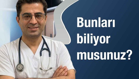 Bunları biliyor musunuz